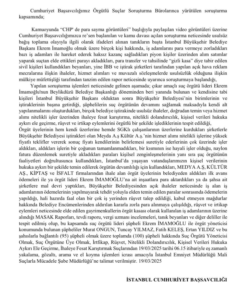 There are two separate detention orders in two separate investigations regarding Imamoglu. Terrorism and corruption claims within the scope of the city agreement. A trustee decision may come during the day. The Istanbul Chief Public Prosecutor's Office made a statement: Within the scope of the investigation conducted by the Terror Crimes Investigation Bureau of our Chief Public Prosecutor's Office; The PKK/KCK terrorist organization's increasing activities in metropolitan cities, especially in Istanbul