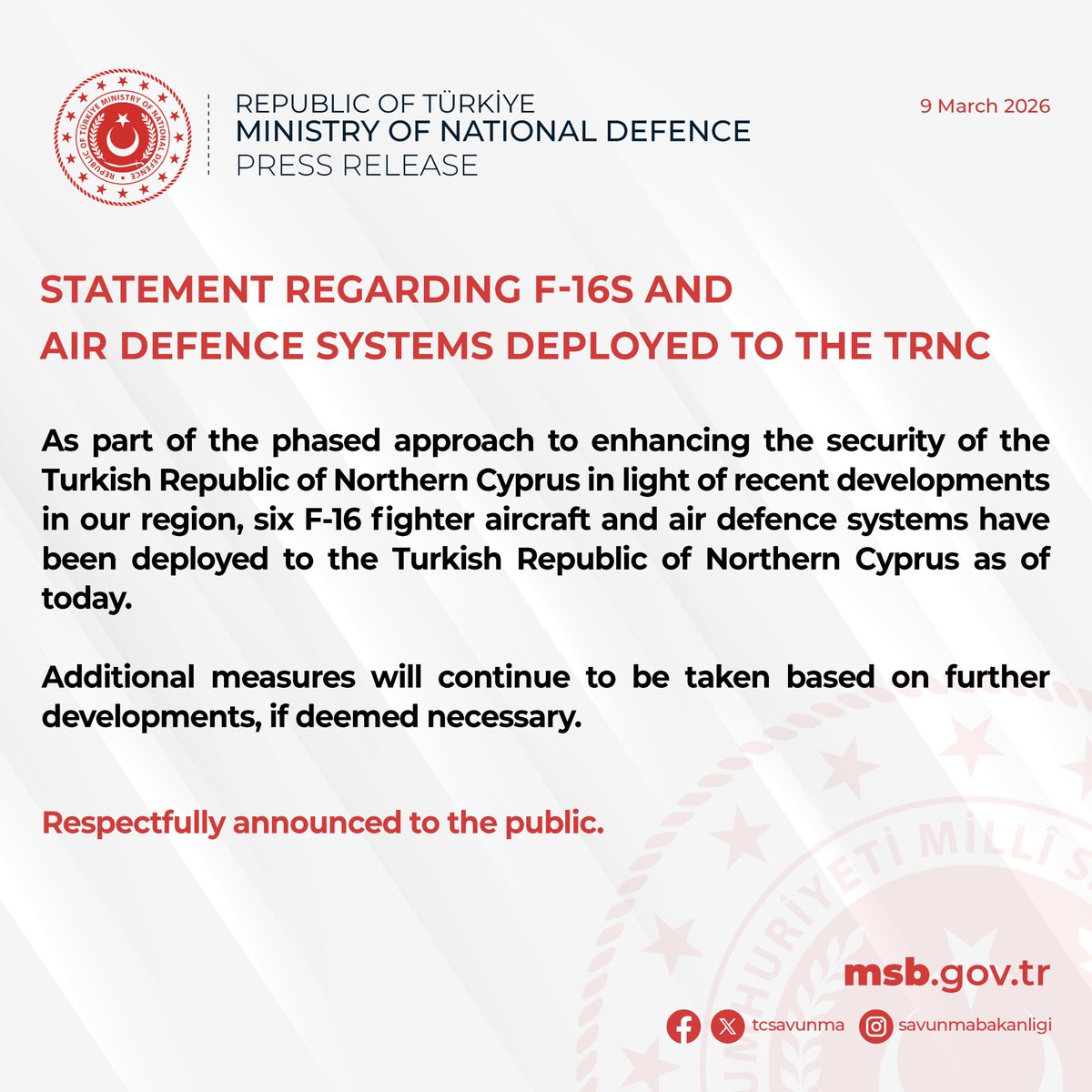 Turkey’s Defense Ministry says it has deployed six F-16 fighter jets and air defense systems to northern Cyprus.